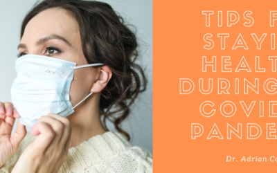 Tips For Staying Healthy During The COVID-19 Pandemic
