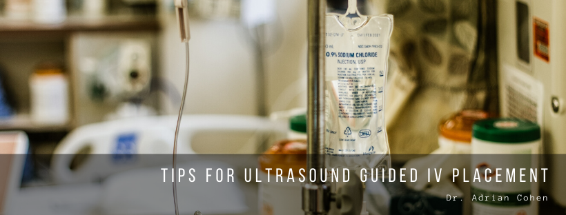 Tips For Ultrasound Guided IV Placement